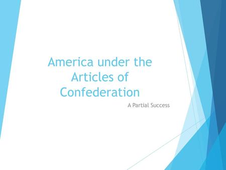 America under the Articles of Confederation