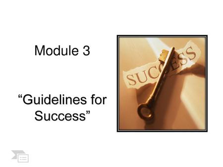 “Guidelines for Success”