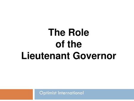 The Role of the Lieutenant Governor