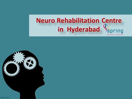 Neuro Rehabilitation Centre in Hyderabad Neuro Rehabilitation Centre in Hyderabad.