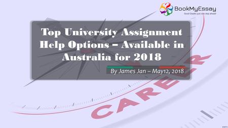 Top University Assignment Help Options – Available in Australia for 2018