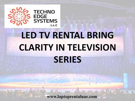 LED TV RENTAL BRING CLARITY IN TELEVISION SERIES