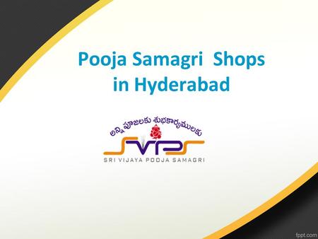Pooja Samagri Shops in Hyderabad. About Us Buy Pooja kit at low price in Hyderabad, India on srivijayapoojasamagri.com. we offer wide range of pooja Items.