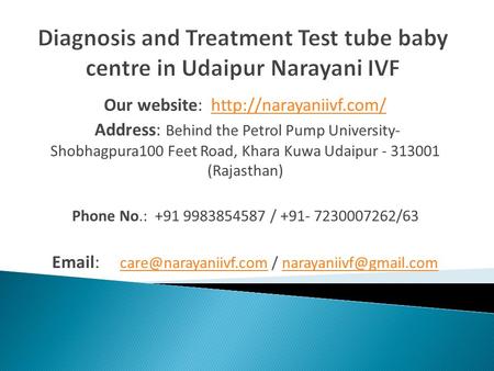 Diagnosis and Treatment Test tube baby centre in Udaipur Narayani IVF
