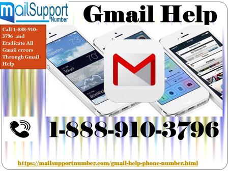 Gmail Help https://mailsupportnumber.com/gmail-help-phone-number.html Call and Eradicate All Gmail errors Through Gmail.