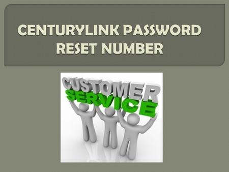 Centurylink Password Recovery 1-888-587-6606 | Recovery Number