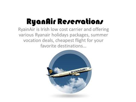 RyanAir Reservations Number 1-877-287-1365 Customer Service