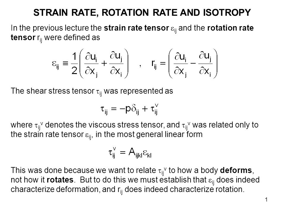 STRAIN RATE, ROTATION RATE AND ISOTROPY - ppt video online download