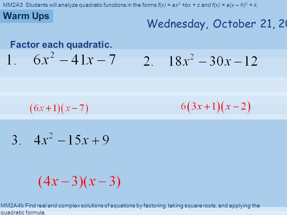 Mm2a3 Students Will Analyze Quadratic Functions In The Forms F X Ax 2 Bx C And F X A X H 2 K Mm2a4b Find Real And Complex Solutions Of Equations Ppt Download