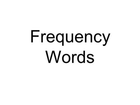 Frequency Words.