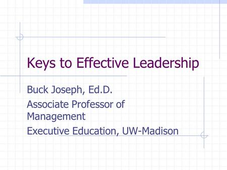 Keys to Effective Leadership
