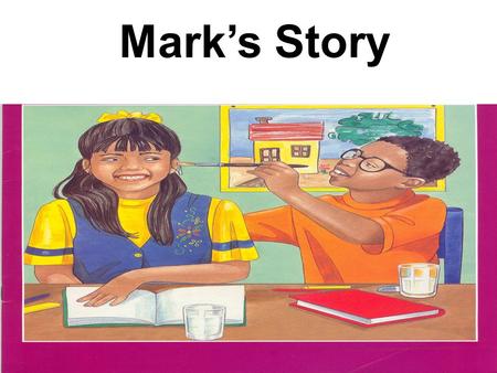 Mark’s Story.