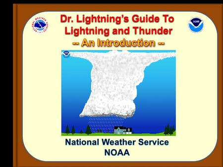 Dr. Lightning’s Guide To National Weather Service