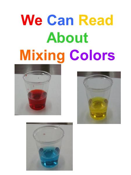 We Can Read About Mixing Colors