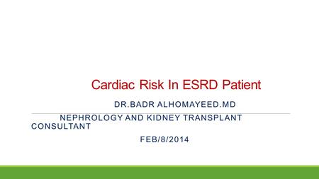 Cardiac Risk In ESRD Patient