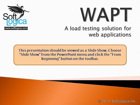 SoftLogica Inc A load testing solution for web applications