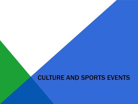 CULTURE AND SPORTS EVENTS. Directory Sport o Bike racing o Biathlon Culture o International Documentary Film Festival o Sázavafest.