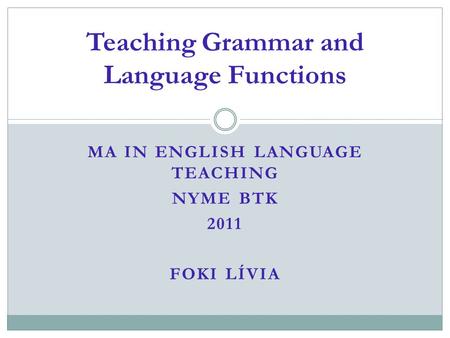 Teaching Grammar and Language Functions