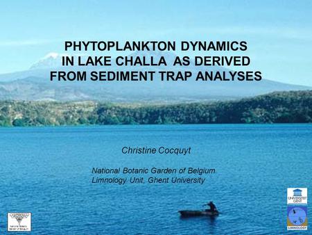 PHYTOPLANKTON DYNAMICS IN LAKE CHALLA AS DERIVED