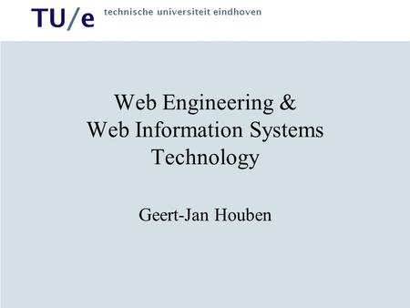 Web Engineering & Web Information Systems Technology