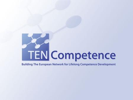 TENCompetence Management Issues: WP1 Eric Kluijfhout.