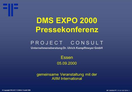 Pressekonferenz DMS EXPO | DMS EXPO 2000 | Ulrich Kampffmeyer | PROJECT CONSULT Unternehmensberatung | 2000 