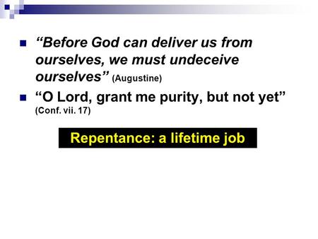 Repentance: a lifetime job