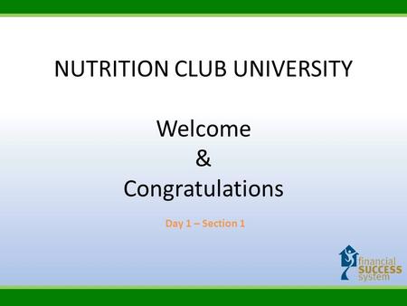 NUTRITION CLUB UNIVERSITY Welcome & Congratulations