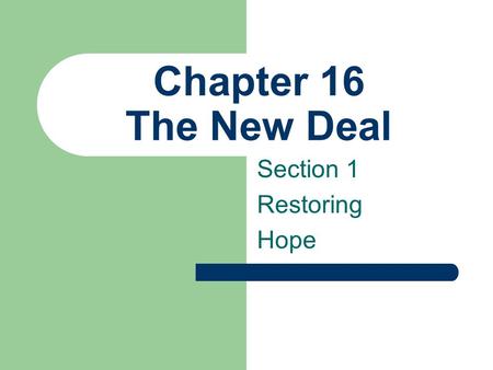 Section 1 Restoring Hope