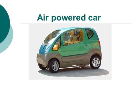 Air powered car.