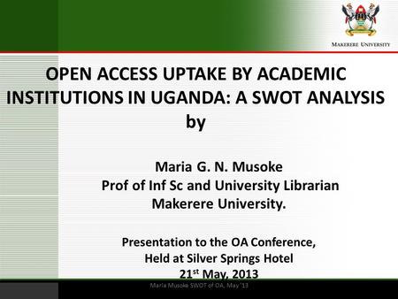 Maria G. N. Musoke Prof of Inf Sc and University Librarian