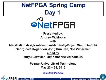 NetFPGA Spring Camp Day 1
