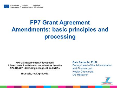 FP7 Grant Agreement Amendments: basic principles and processing