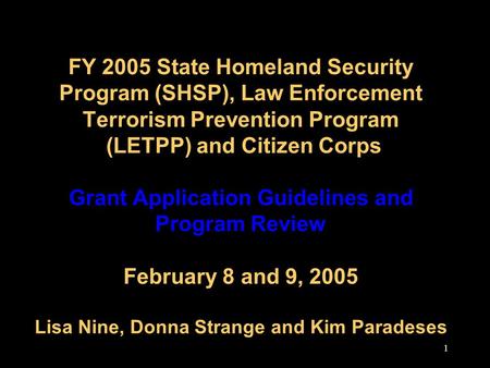 1 FY 2005 State Homeland Security Program (SHSP), Law Enforcement Terrorism Prevention Program (LETPP) and Citizen Corps Grant Application Guidelines and.