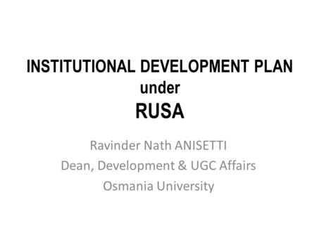 INSTITUTIONAL DEVELOPMENT PLAN under RUSA