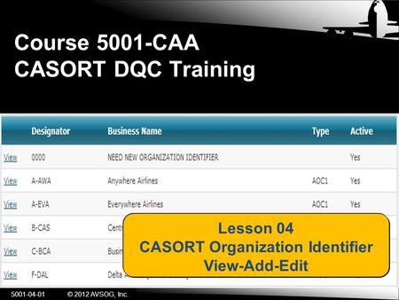 Course 5001-CAA CASORT DQC Training