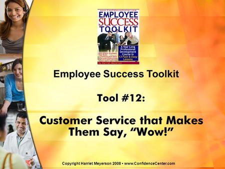 Tool #12: Customer Service that Makes Them Say, “Wow!”