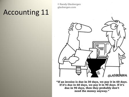 Accounting 11.
