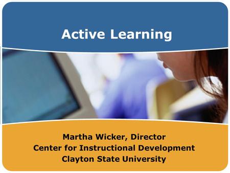 Active Learning Martha Wicker, Director