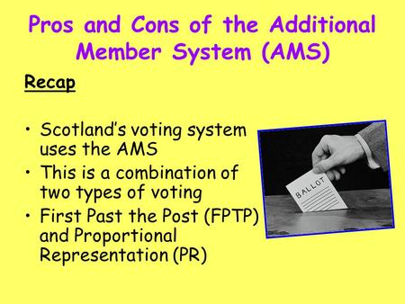 Pros and Cons of the Additional Member System (AMS)