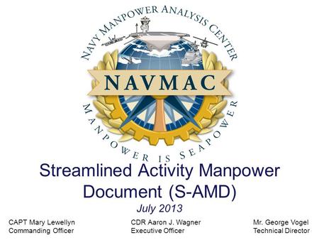 Streamlined Activity Manpower Document (S-AMD)