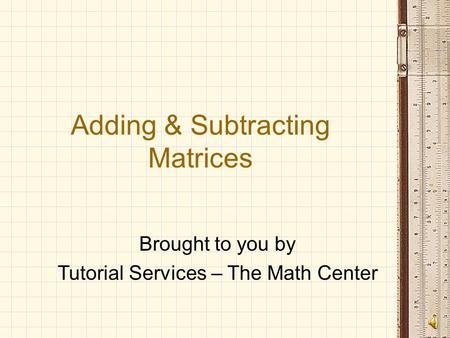 Adding & Subtracting Matrices