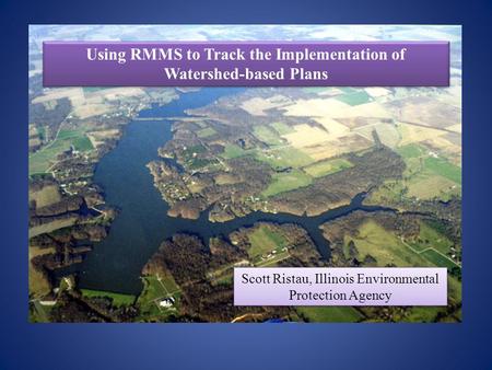 Using RMMS to Track the Implementation of Watershed-based Plans