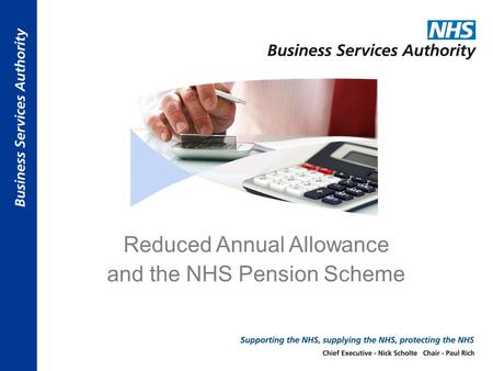 Reduced Annual Allowance and the NHS Pension Scheme.