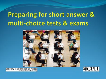 Preparing for short answer & multi-choice tests & exams