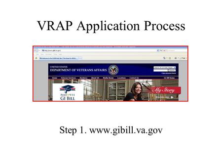 VRAP Application Process Step 1. www.gibill.va.gov.
