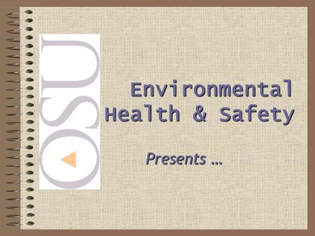 Environmental Health & Safety