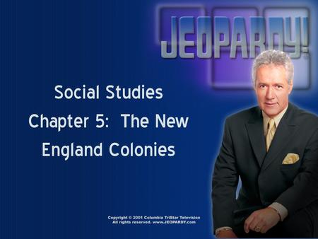 Social Studies Chapter 5: The New England Colonies