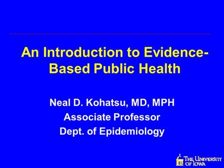 An Introduction to Evidence-Based Public Health