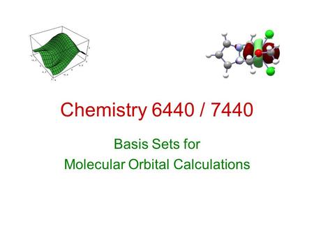Basis Sets for Molecular Orbital Calculations